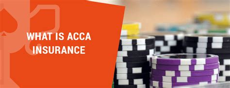 What is Acca Insurance .